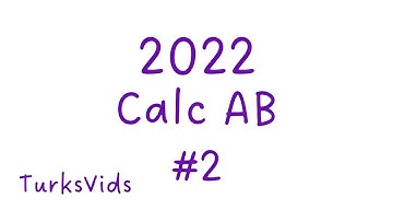 2022 AP Calculus AB Exam FRQ #2