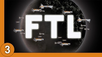FTL: Faster Than Light #3 — The Long Run part 2