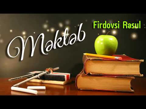 Mekteb Sheiri - Firdovsi Resul