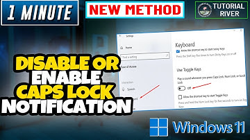 How To Disable or enable caps lock notification On windows 11  [ Easy Method ] 2025