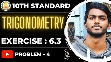 Exercise 6.3 Trigonometry 10th Maths 4th Sum
