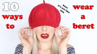 : 9 WAYS TO WEAR A BERET!! | But it's actually like 10