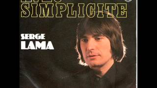 Video thumbnail of "SERGE LAMA     avec simplicité         ( 1981 )"