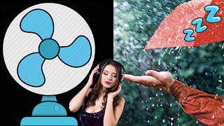 Relaxing Rain And Fan Sounds = DEEP SLEEP BLACKOUT 10 hours