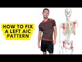 How to fix a left aic pattern  steps for resolving asymmetry