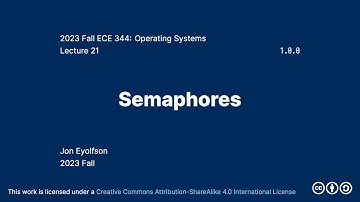Semaphores (2023 Fall ECE 344 Section 2)
