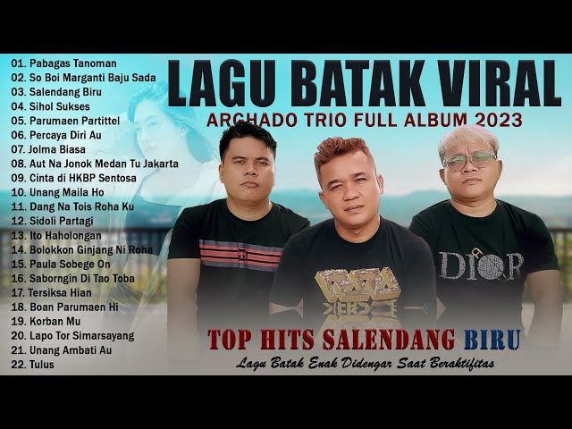 Pabagas Tanoman - Arghado Trio Full Album - Lagu Batak Terbaik u0026 Terpopuler 2023 Viral Tiktok class=