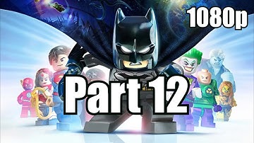 Lego Batman 3 Beyond Gotham Walkthrough Part 12 Let