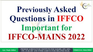 Important Session for IFFCO Mains 2022 | Previously asked Questions Detailed Analysis | IFFCO