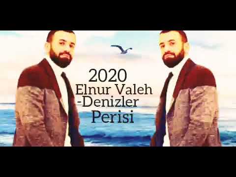 Elnur Valeh - Denizler perisi 2020