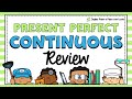 PASO 11 - AVANZADOS: CÓMO USAR EL PRESENTE PERFECTO CONTINUO - PRESENT PERFECT CONTINUOUS