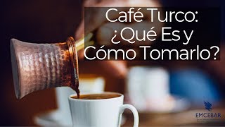 Café Turco: ¿Qué Es y Cómo Tomarlo? - YouTube