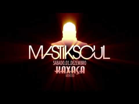 Mastiksoul - Sábado.01.Dezembro
