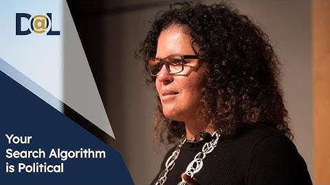Your Search Algorithm is Political | Safiya Noble | Design@Large