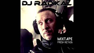 2021- MIXTAPE FRESH KIZ N°26 - DJ RADIKAL