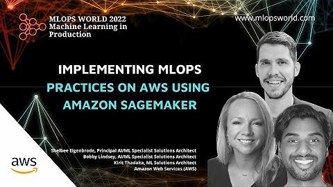 Implementing MLOps Practices on AWS using Amazon SageMaker