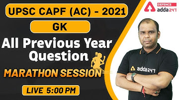 UPSC CAPF AC 2021 | General Knowledge | All Previous Year Question Marathon Session