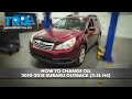 How to Change Oil 2010-2014 Subaru Outback 25L H4