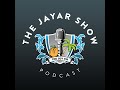 The JAYAR Show Podcast Episode 135: We The Kingdom