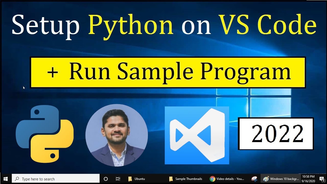 How to Run Python in Visual Studio Code on Windows 10 [2022] | Run Sample  Python Program - YouTube