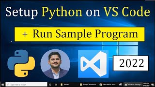How to Run Python in Visual Studio Code on Windows 10 [2022] | Run Sample Python Program