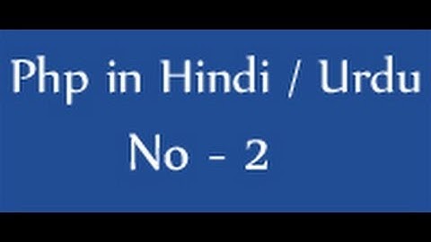 Php tutorials in hindi / urdu - 2 -  Introduction to Discussion forum