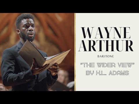 Wayne Arthur sings  "The Wider View" H.L. Adams