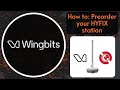 Preorder your Wingbits HYFIX station NOW with this easy walk through!