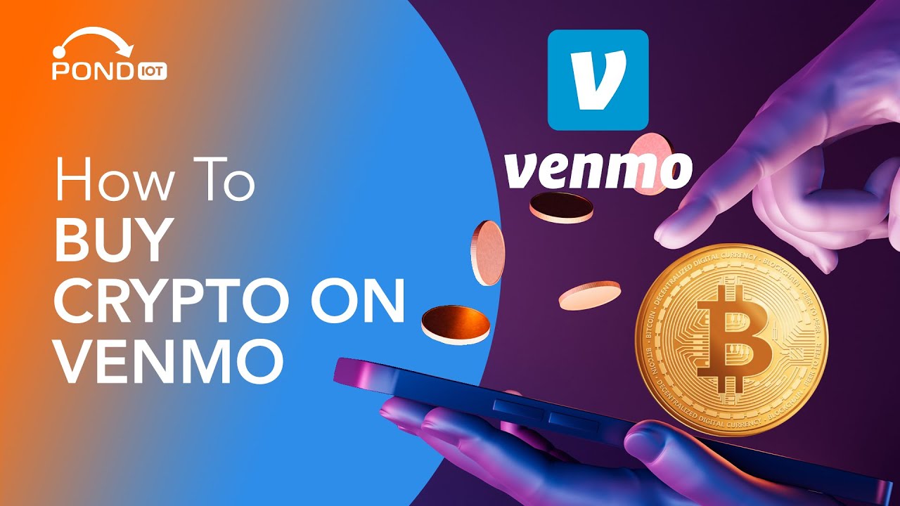 Should I Buy Crypto On Venmo How to Buy Crypto on Venmo - YouTube