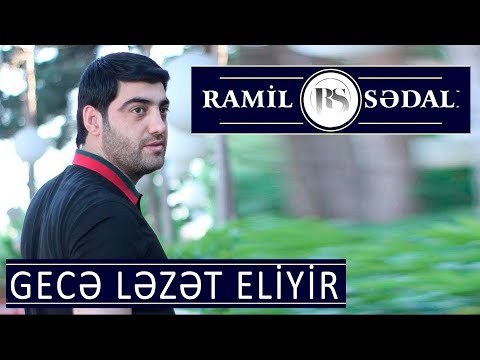 Ramil Sədalı - Gecə Ləzzət Eliyir 2017