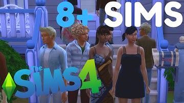 How To Have More Than 8 Sims! - The Sims 4