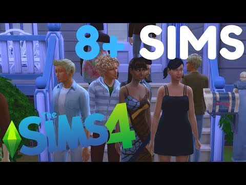 How To Have More Than 8 Sims! - The Sims 4