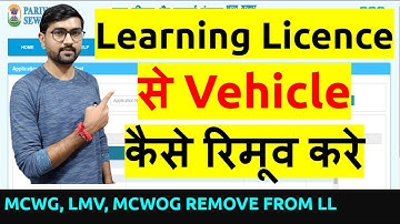 LL Vehicle Remove: how to remove vehicle in learner licence application: Remove class of vehicle
