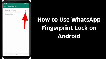 How to Use WhatsApp Fingerprint Lock on Android | Set WhatsApp Fingerprint Lock | Step By Step