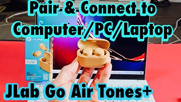 JLab Go Air Tones+ Earbuds: Connect to Computer / PC / Laptop