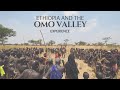 Ethiopia and the Omo Valley Experience - Raw Unseen Last Remaining Tribes