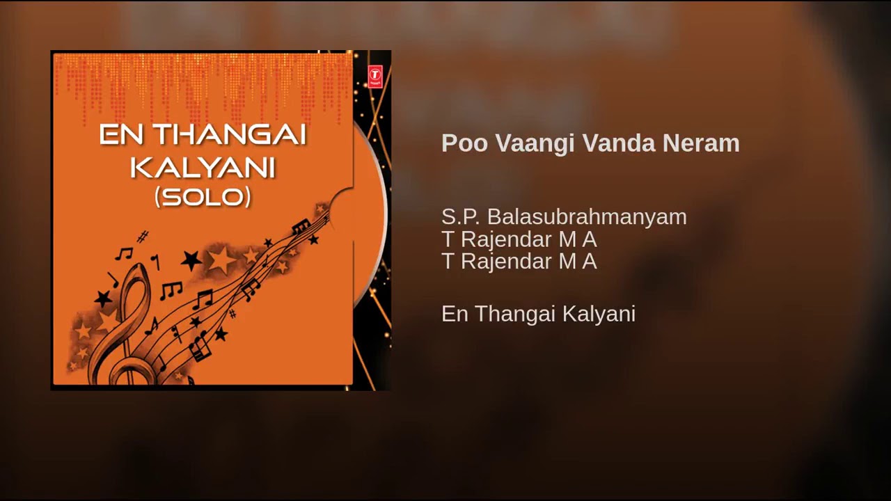 Poo Vaangi Vandha Neram EnEn Thangai KalyaniHigh Quality Clear Audio Song