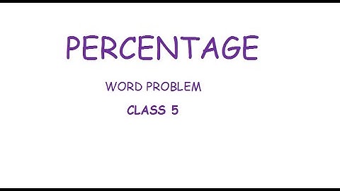 Class 5 unit 12 worksheet 5 word problems Percentage DAV maths