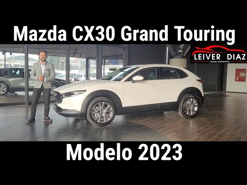 Mazda CX30 Grand Touring Modelo 2023 #leiverdiaz