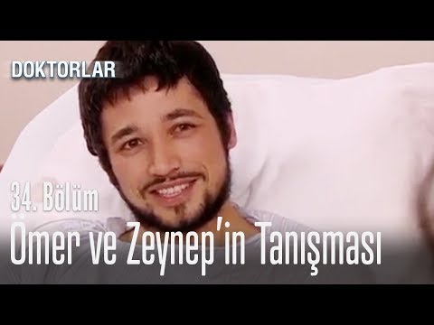 Ömer ve Zeynep'in tanışması - Doktorlar 34. Bölüm