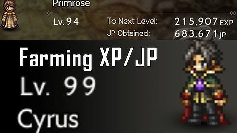 Best Method to Farm XP/JP - Octopath Traveler