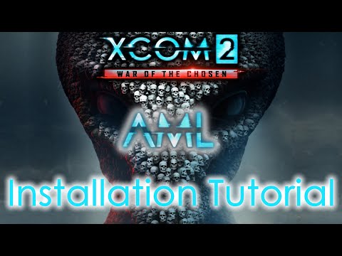 XCOM 2 AML（Alternative Mod Launcher）インストールチュートリアルとゲーム/リセット構成を確認する方法
