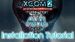 XCOM 2 AML (Alternative Mod Launcher) Installation Tutorial & How To Verify Your Game/Reset Config