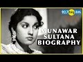 Munawar Sultana Biography