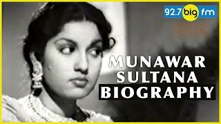 Munawar Sultana Biography