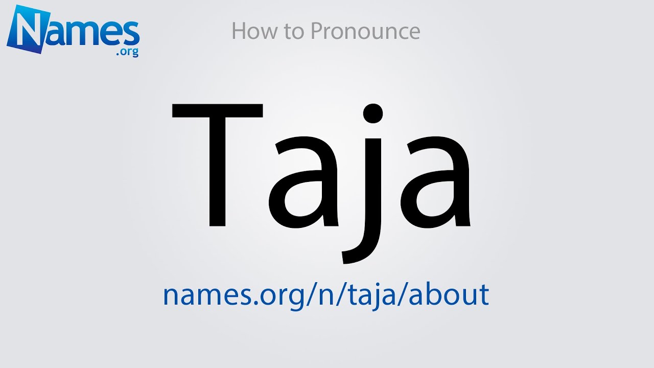 How To Pronounce Taja YouTube How To Pronounce Taja YouTube