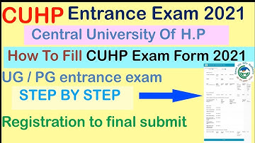 How To Fill CUHP Entrance Exam Form 2021 For UG/PG Courses