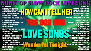 Slow Rock Love Song Nonstop 💖 SLOW ROCK MEDLEY 💕 Rock Ballads 70S 80S 90S 💕 Nonstop Pinoy Medley.