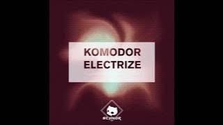 Komodor - Electrize (Ronaldexx Remix)