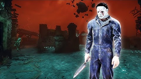 Michael Myers is STRONG now | DBD No Commentary